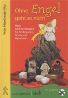 Peter Hitzelberger - Ohne Engel geht es nicht, m. CD-ROM
