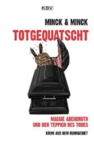 Edd Minck, Edda Minck, Lotte Minck - totgequatscht