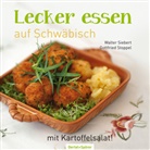 Walte Siebert, Walter Siebert, Gottgried Stoppel, Gottfried Stoppel, Gottgried Stoppel, Gottgried Photograph: Stoppel - Lecker essen auf Schwäbisch