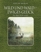 Philipp Meran - Wild und Wald - Ewiges Glück