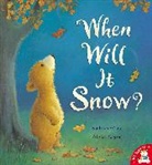 Kathryn White, Alison Edgson - When Will It Snow?