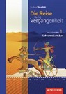 Die Reise in die Vergangenheit - Ausgabe 2012 für Nordrhein-Westfalen