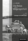 Wolfgang Birkenfeld, Hans Ebeling - Die Reise in die Vergangenheit - Ausgabe 2012 für Sachsen