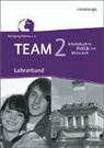 Lukas Diekhans, Reinhild Kassing, Wolfgang Mattes - TEAM - Arbeitsbücher für Politik und Wirtschaft - Ausgabe für Realschulen in Nordrhein-Westfalen - Bisherige Ausgabe