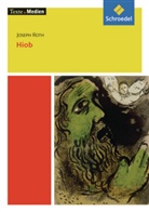 Joseph Roth, Dieter Schrey, Bekes, Pete Bekes, Peter Bekes, Frederking... - Hiob, Textausgabe mit Materialien