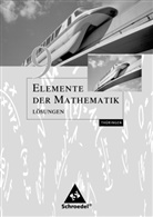Christine Fiedler, Heinz Griesel, Werner Ladenthin, Helmut Postel, Friedrich Suhr - Elemente der Mathematik SI, Ausgabe 2010 Thüringen: Elemente der Mathematik SI - Ausgabe 2010 für Thüringen