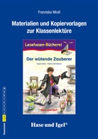 Franziska Mroß, Sabine Scholbeck, Ingrid Uebe - Materialien und Kopiervorlagen zur Klassenlektüre 'Der wütende Zauberer'