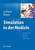 Breue, Breuer, Georg Breuer, S Pierre, Michae St Pierre, Michael St. Pierre - Simulation in der Medizin
