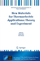 Hewson, Hewson, Alex Hewson, Veljk Zlatic, Veljko Zlatic - New Materials for Thermoelectric Applications: Theory and Experiment