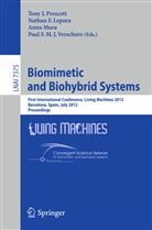 Natha F Lepora, Nathan F. Lepora, Anna Mura, Anna Mura et al, Tony T. Prescott, Paul F. M. J. Verschure... - Biomimetic and Biohybrid Systems