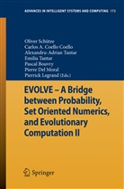Carlo A Coello Coello, Carlos A Coello Coello, Pascal Bouvry, Carlos A. Coello Coello, Pierre Del Moral, Pierrick Legrand... - EVOLVE - A Bridge between Probability, Set Oriented Numerics, and Evolutionary Computation II