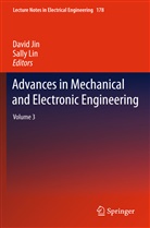 Davi Jin, David Jin, Lin, Lin, Sally Lin - Advances in Mechanical and Electronic Engineering. Vol.3