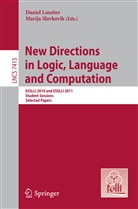 Danie Lassiter, Daniel Lassiter, Slavkovik, Slavkovik, Marija Slavkovik - New Directions in Logic, Language, and Computation
