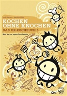 Uschi Herzer, Joachim Hiller, Rautie, HERZER, Herzer, Uschi Herzer... - Das Ox-Kochbuch - 5: Ox-Kochbuch 5, Das