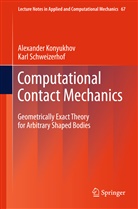 Alexande Konyukhov, Alexander Konyukhov, Karl Schweizerhof - Computational Contact Mechanics