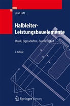 Josef Lutz - Halbleiter-Leistungsbauelemente
