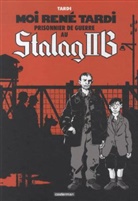 Jacques Tardi - Moi René Tardi, prisonnier de guerre au Stalag II B