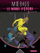 Moebius - Le monde d'Edena. Vol. 3. La déesse