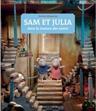 Karin Schaapman, Karina Schaapman, Schaapman Karin - Sam et Julia dans la maison des souris