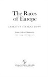 Carleton Stevens Coon - The Races of Europe