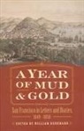 William Benemann - A Year of Mud and Gold