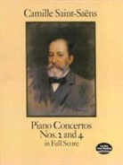 Camille Saint-Saens, Camille Saint-Saëns - Piano Concertos Nos. 2 and 4 in Full Score