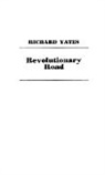 Richard Yates - Revolutionary Road