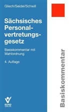 Gliec, Susann Gliech, Susanne Gliech, Schwil, Klau Schwill, Klaus Schwill... - Sächsisches Personalvertretungsgesetz