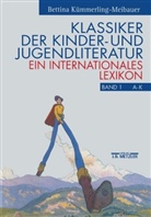Bettina Kümmerling-Meibauer - Klassiker der Kinderliteratur und Jugendliteratur, 2 Bde.