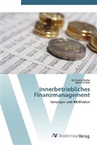 Michael Müller, Michaela Müller, Bernd Zirkler - Innerbetriebliches Finanzmanagement