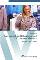 Michael Slowik - Consumption Behaviour and Economic Growth