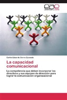 Carlos Eduardo Sierra Quesada - La capacidad comunicacional