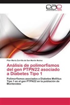 Pilar María Zorrilla de San Martín Muñoz - Análisis de polimorfismos del gen PTPN22 asociado a Diabetes Tipo 1