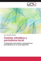 Luis González Alcaraz - Cambio climático y periodismo local