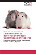 Vivia Martin, Vivian Martin, Carlos Motta, Natali Picco, Natalia Picco - Determinación de bacterias zoonóticas transmitidas por roedores