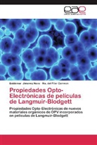 Ma del Pilar Carreon, Ma. del Pilar Carreon, Baldema Jimenez Nava, Baldemar Jimenez Nava - Propiedades Opto-Electrónicas de películas de Langmuir-Blodgett