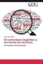 Inmaculada López - El comentario lingüístico y las tareas de escritura