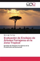 Maria Ligia Roa Vega - Evaluación de Ensilajes de Árboles Forrajeros en la Zona Tropical