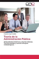Eduardo Jorge Arnoletto - Teoría de la Administración Pública