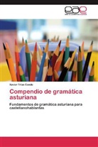 Xavier Frías Conde - Compendio de gramática asturiana