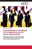 Emilio Navarro Heras - Contabilidad y Fiscalidad en la imposición de la renta empresarial