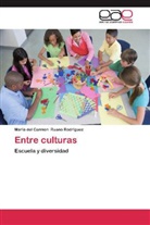 María del Carmen Ruano Rodríguez - Entre culturas