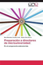 Aleyda Best Rivero, Nivia Maximin Nápoles Avila, Nivia Maximina Nápoles Avila - Preparación a directores de microuniversidad: