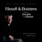 Mads V Christensen, Mads Vang Christensen - Filosofi & Eksistens