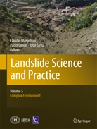 Paol Canuti, Paolo Canuti, Claudio Margottini, Kyoji Sassa - Landslide Science and Practice - 5: Complex Environment