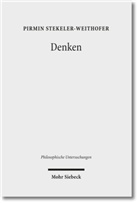Stekeler-Weithofer, Pirmin Stekeler-Weithofer - Denken