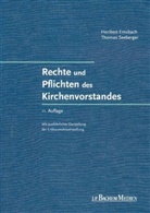 Heriber Emsbach, Heribert Emsbach, Thomas Seeberger - Rechte und Pflichten des Kirchenvorstandes