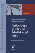 Peter Berg, Ev Kocher, Eva Kocher, Helmu Platow, Helmut Platow, Christian u a Schoof - Tarifvertragsgesetz (TVG) und Arbeitskampfrecht, Kompaktkommentar