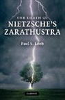 Paul S Loeb, Paul S. Loeb, Paul S. (University of Puget Sound Loeb, LOEB PAUL S, Loeb Paul S. - Death of Nietzsche''s Zarathustra