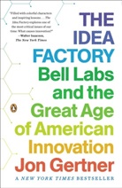 Jon Gertner, Gertner Jon - The Idea Factory